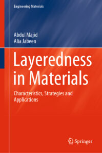 Layeredness in Materials; Characteristics, Strategies and Applications